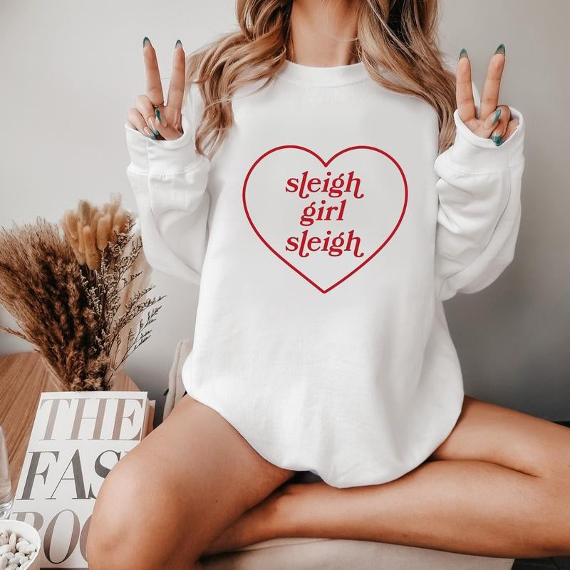 Get Festive with Our Sleigh Girl Sleigh Christmas Pullover - Cozy and Stylish Sweatshirt for the Holiday Season!